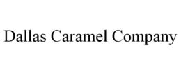 DALLAS CARAMEL COMPANY trademark