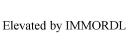 ELEVATED BY IMMORDL trademark