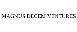 MAGNUS DECEM VENTURES trademark