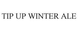 TIP UP WINTER ALE trademark