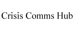 CRISIS COMMS HUB trademark