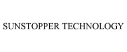 SUNSTOPPER TECHNOLOGY trademark