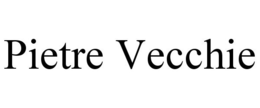 PIETRE VECCHIE trademark