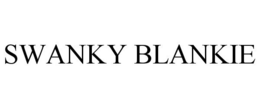 SWANKY BLANKIE trademark