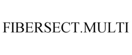 FIBERSECT.MULTI trademark