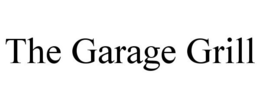 THE GARAGE GRILL trademark