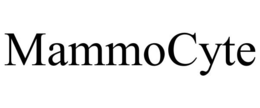MAMMOCYTE trademark