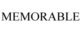 MEMORABLE trademark