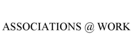 ASSOCIATIONS @ WORK trademark