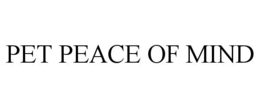 PET PEACE OF MIND trademark