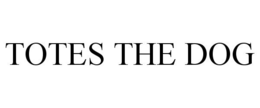 TOTES THE DOG trademark