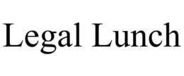 LEGAL LUNCH trademark