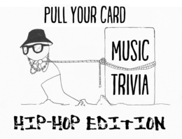 PULL YOUR CARD MUSIC TRIVIA HIP-HOP EDITION trademark