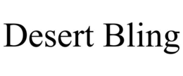 DESERT BLING trademark