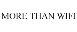 MORE THAN WIFI trademark