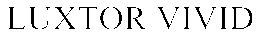 LUXTOR VIVID trademark