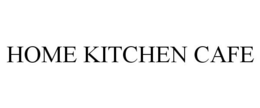 HOME KITCHEN CAFE trademark