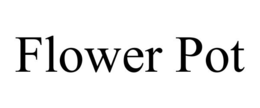 FLOWER POT trademark