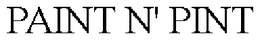 PAINT N' PINT trademark