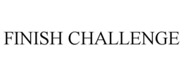 FINISH CHALLENGE trademark
