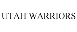 UTAH WARRIORS trademark