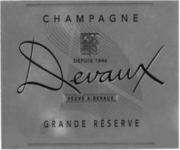 CHAMPAGNE DEPUIS 1846 DEVAUX VEUVE A. DEVAUX GRANDE RÉSERVE D trademark