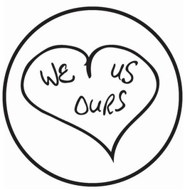 WE US OURS trademark