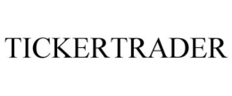 TICKERTRADER trademark