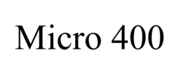MICRO 400 trademark