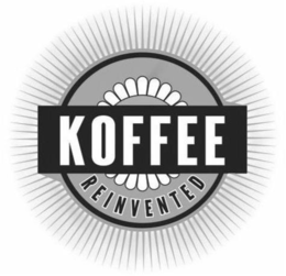 KOFFEE REINVENTED trademark