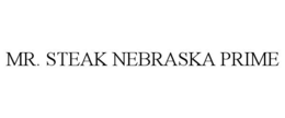 MR. STEAK NEBRASKA PRIME trademark
