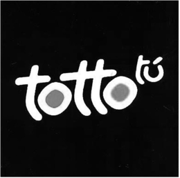 TOTTO TÚ trademark