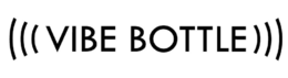((( VIBE BOTTLE ))) trademark