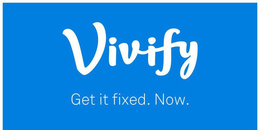 VIVIFY GET IT FIXED. NOW. trademark