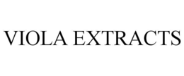 VIOLA EXTRACTS trademark