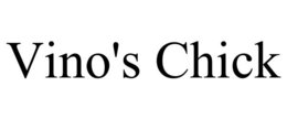 VINO'S CHICK trademark