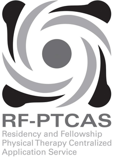 RF-PTCAS RESIDENCY AND FELLOWSHIP PHYSICAL THERAPY CENTRALIZED APPLICATION SERVICE trademark
