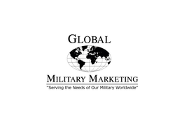 GLOBAL MILITARY MARKETING "SERVING THE NEEDS OF OUR MILITARY WORLDWIDE" trademark