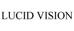 LUCID VISION trademark