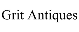 GRIT ANTIQUES trademark