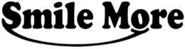 SMILE MORE trademark