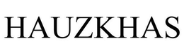 HAUZKHAS trademark