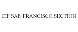 CIF SAN FRANCISCO SECTION trademark