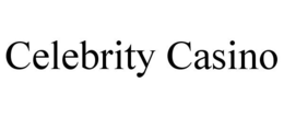 CELEBRITY CASINO trademark