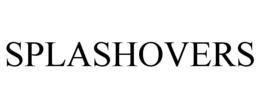 SPLASHOVERS trademark