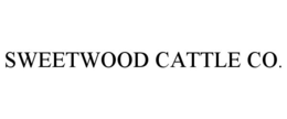 SWEETWOOD CATTLE CO. trademark