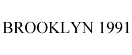 BROOKLYN 1991 trademark