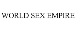 WORLD SEX EMPIRE trademark