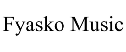 FYASKO MUSIC trademark