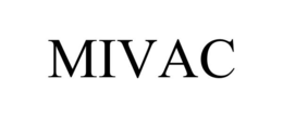 MIVAC trademark